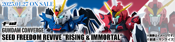 FW GUNDAM CONVERGE SEED FREEDOM REVIVE ”RISING＆IMMORTAL”