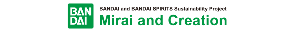 BANDAI Mirai and Creation